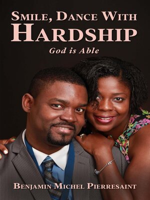 cover image of Smile, Dance with Hardship, God is Able